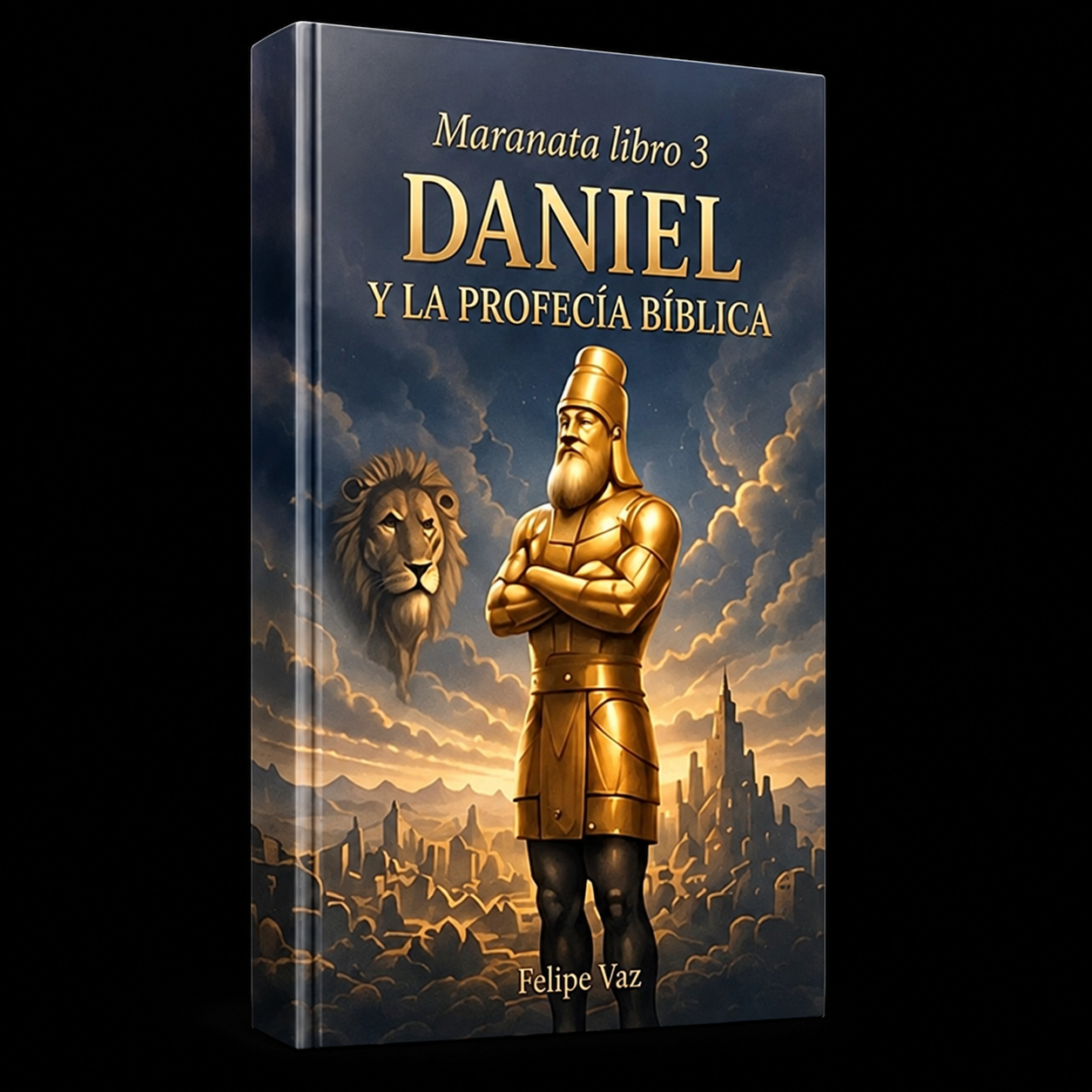 Portada del libro Daniel y la Profecía Bíblica